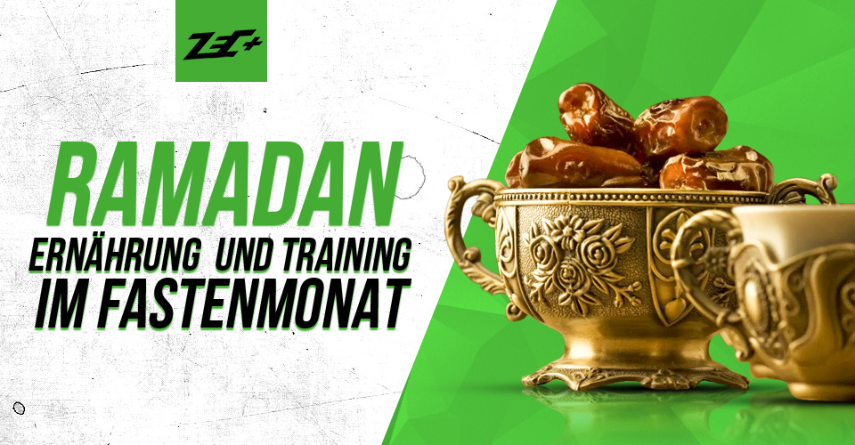 Ramadan – Ernährung und Training im Fastenmonat